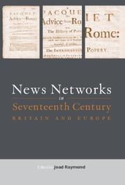 Cover of: News networks in seventeenth century Britain and Europe