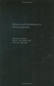 Cover of: Slavery and Resistance in Africa and Asia: Bonds of Resistance