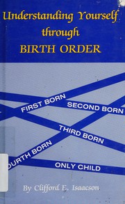 Cover of: Understanding yourself through birth order