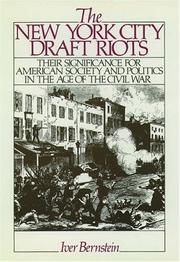 The New York City draft riots by Iver Bernstein