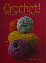 Cover of: Crochet! by Marie-Noëlle Bayard