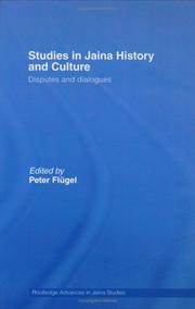 Cover of: Studies in Jaina history and culture: disputes and dialogues