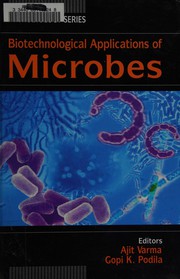 Cover of: Biotechnological applications of microbes