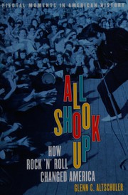 Cover of: All shook up by Glenn C. Altschuler