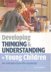 Cover of: Developing thinking and understanding in young children: a textbook for early years students