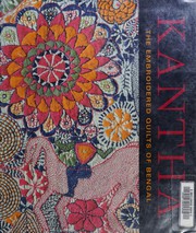Cover of: Kantha: the embroidered quilts of Bengal from the Jill and Sheldon Bonovitz collection and the Stella Kramrisch collection of the Philadelphia Museum of Art