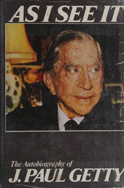 Cover of: As I see it by J. Paul Getty