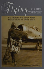 Cover of: Flying for her country by Amy Goodpaster Strebe