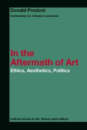 Cover of: In the aftermath of art: ethics, aesthetics, politics