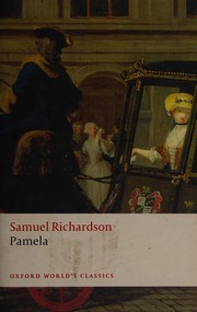 Cover of: Pamela: or, Virtue rewarded