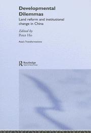 Cover of: Developmental dilemmas: land reform and institutional change in China