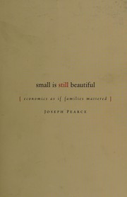 Small is still beautiful by Pearce, Joseph