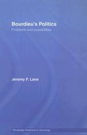Cover of: Bourdieu's Politics: Problems and Possiblities (Routledge Advances in Sociology)