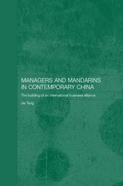 Cover of: Managers and mandarins in China: the building of an international business alliance