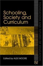 Cover of: Schooling, society and curriculum