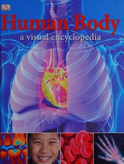 Cover of: Human body: a visual encyclopedia