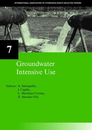 Cover of: Groundwater Intensive Use (Selected Papers on Hydrogeology)