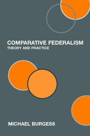 Comparative federalism by Burgess, Michael