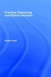 Cover of: Practical reasoning and ethical decision