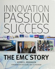 Cover of: Innovation, passion, success by Jeffrey L. Rodengen
