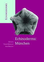 Cover of: Echinoderms: Munchen Proceedings of the 11th International Echinoderm Conference, 6-10 October 2003, Munich, Germany