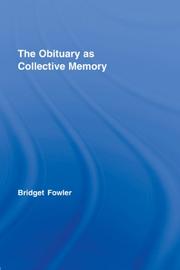 Cover of: The Obituary as Collective Memory (Routledge Advances in Sociology S.)
