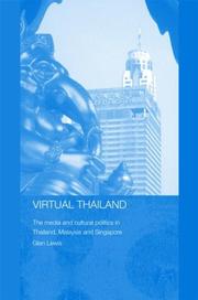 Cover of: Virtual Thailand: media and culture politics in mainland Southeast Asia
