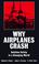 Cover of: Why airplanes crash