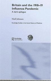 Cover of: Britain and the 1918-19 influenza pandemic by Niall Johnson