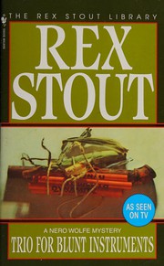 Cover of: Trio for blunt instruments by Rex Stout