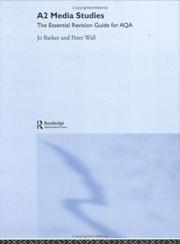 Cover of: A2 MEDIA STUDIES: THE ESSENTIAL REVISION GUIDE