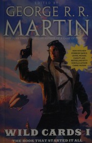 Cover of: Wild cards I by George R. R. Martin