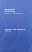 Cover of: Managing IT Outsourcing: Governance in global partnerships