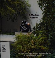A modern garden by The Museum of Modern Arts