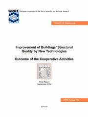 Cover of: Improvement of Buildings' Structural Quality by New Technologies - Outcome of the Cooperative Activities Final Scientific Report 2004 by Christian Schaur