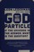 Cover of: The God particle
