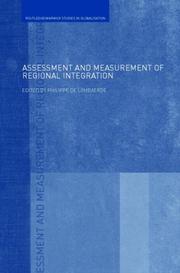 Cover of: Assessment and measurement of regional integration by edited by Philippe De Lombaerde.