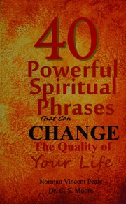 Cover of: 40 powerful spiritual phrases that can change the quality of your life