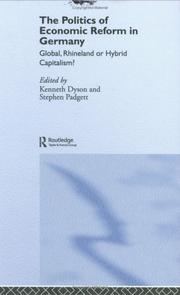 The Politics of Economic Reform in Germany by Padgett; Dyson