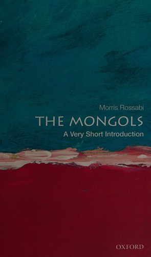 The Mongols by Morris Rossabi
