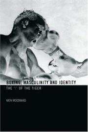 Cover of: Boxing, Masculinity & Identity: The 'I' of the Tiger