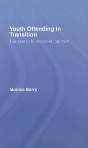 Cover of: Youth Offending in Transition: The Search for Socail Recognition