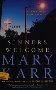 Cover of: Sinners welcome by Mary Karr