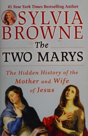 Cover of: Two Marys: The Hidden History of the Mother and Wife of Jesus