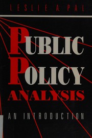Cover of: Public policy analysis by Leslie Alexander Pal