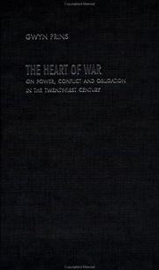 Cover of: The Heart of War by Gwyn Prins, Gwyn Prins