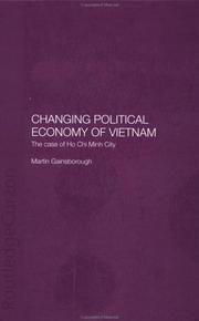 Cover of: Changing Political Economy of Vietnam by Ma Gainsborough