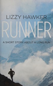 Runner by Lizzy Hawker