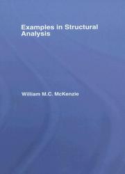 Cover of: Examples in Structural Analysis by Willi McKenzie