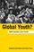 Cover of: Global Youth?